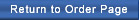 Return to Order Page