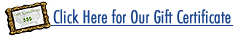 Click Here for Our Gift Certificate