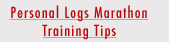 Personal Logs Marathon Training Tips